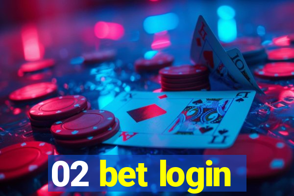 02 bet login